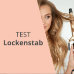 Lockenstab-Test